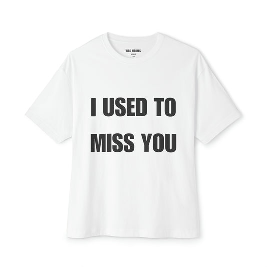 White "I Used To Miss You" Oversized Tee